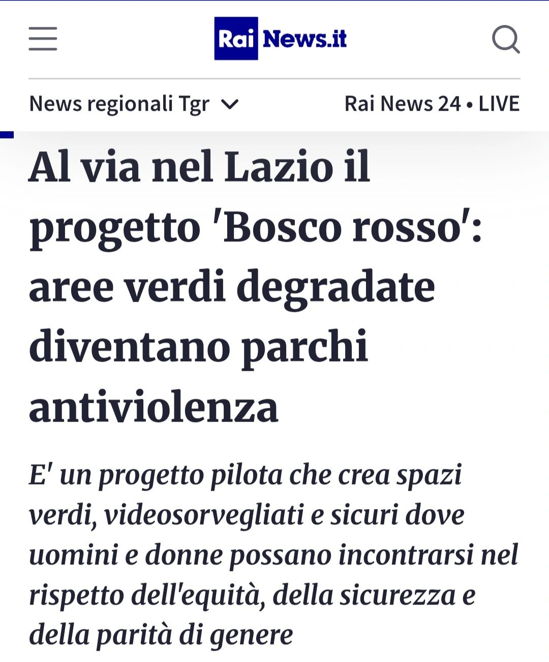 RAI NEWS: Il progetto “Bosco rosso” dove aree verdi degradate diventano parchi antiviolenza